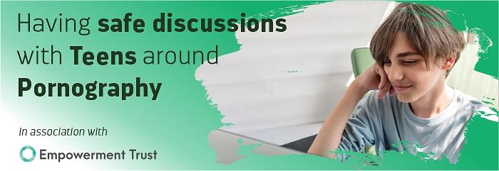 Having Safe Discussions with Teens around Pornography logo